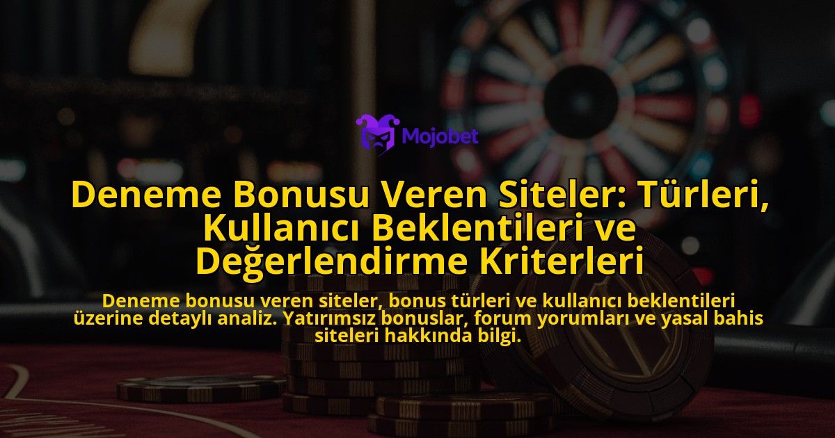 Deneme-Bonusu-Veren-Siteler-Turleri-Kullanici-Beklentileri-ve-Degerlendirme-Kriterleri-overlay-1778192970.jpg